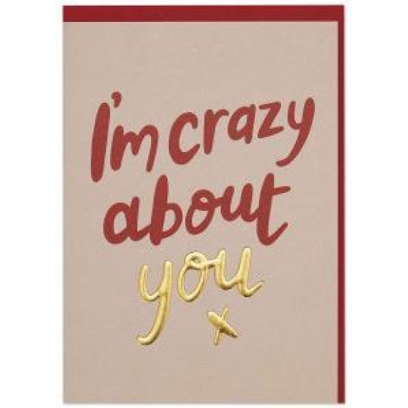 Greeting Card I'm Crazy about you